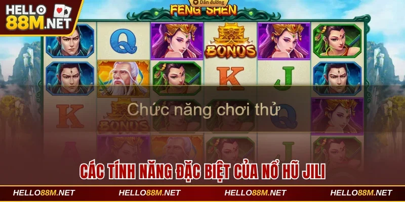 Giới thiệu tính năng đặc biệt của nổ hũ Jili tại Hello88
